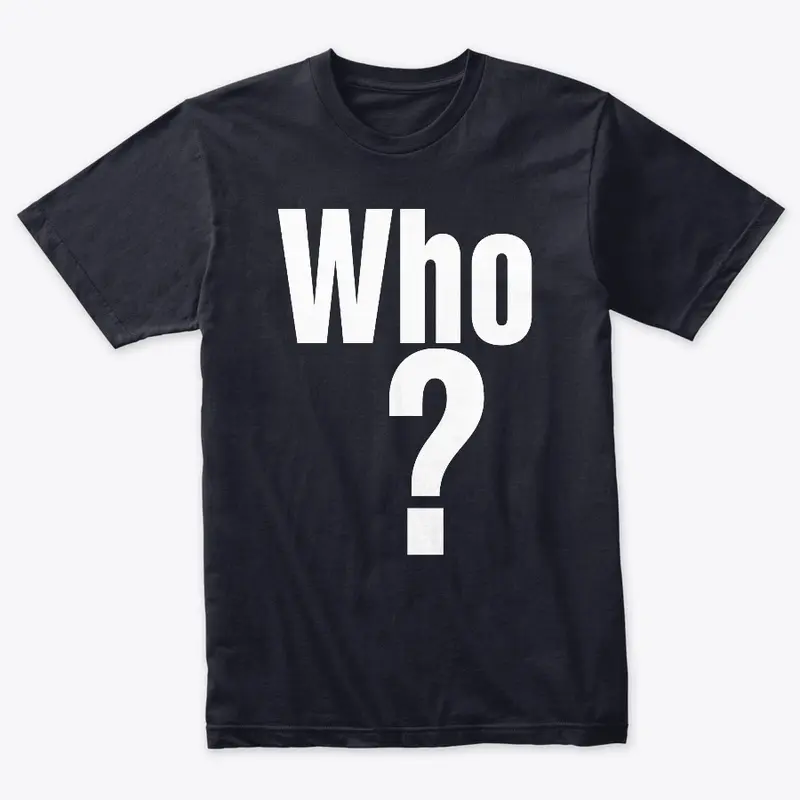 WHO? TEE